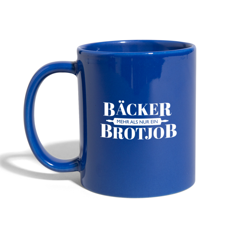 Bäcker, mehr als nur ein Brotjob - Tasse - Royalblau