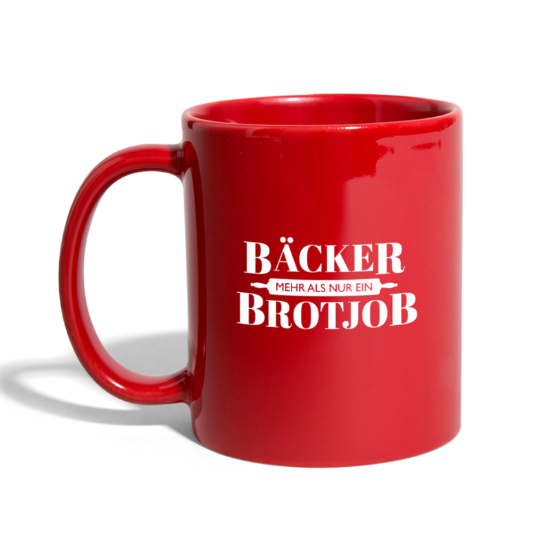 Bäcker, mehr als nur ein Brotjob - Tasse - Rot