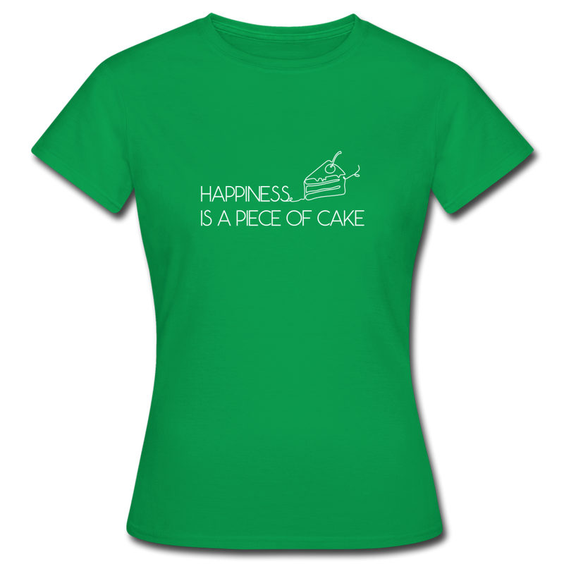 Happiness is a piece of cake - Frauen T-Shirt - Kelly Green