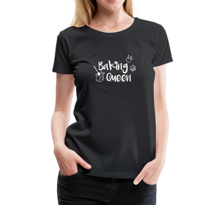 Baking Queen - Frauen Premium T-Shirt - Schwarz