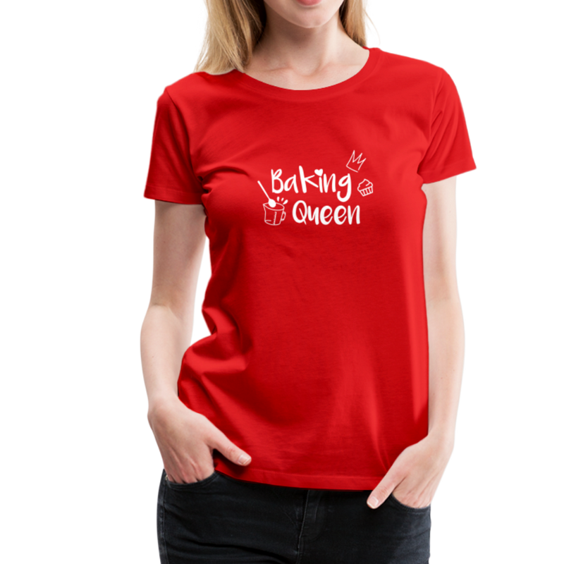 Baking Queen - Frauen Premium T-Shirt - Rot